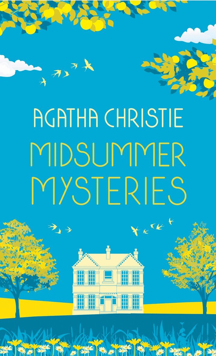 Agatha Christie - MIDSUMMER MYSTERIES: Secrets and Suspense from the Queen of Crime, E-bok