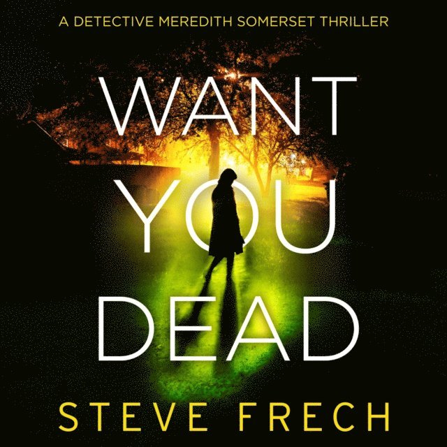 Steve Frech - Want You Dead, Ljudbok