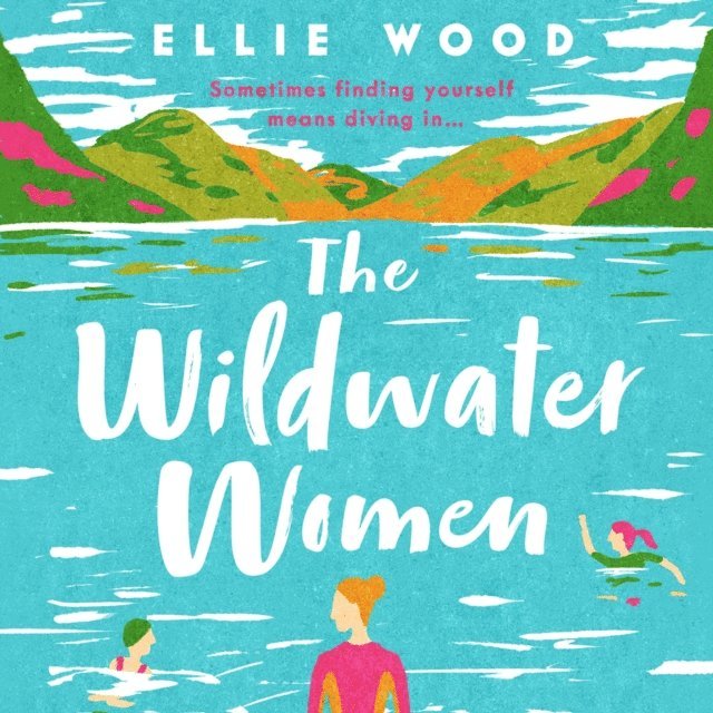 Ellie Wood - Wildwater Women, Ljudbok