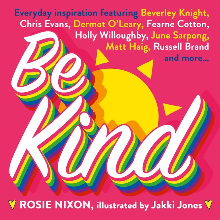 Rosie Nixon - Be Kind, E-bok