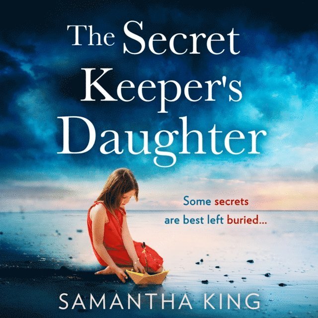 Samantha King - Secret Keeper's Daughter, Ljudbok
