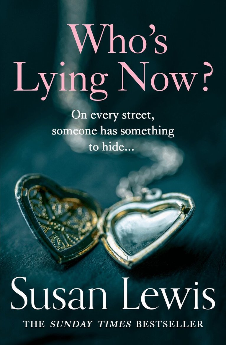 Susan Lewis - Who’s Lying Now?, E-bok