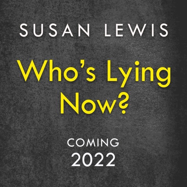 Susan Lewis - Who's Lying Now?, Ljudbok