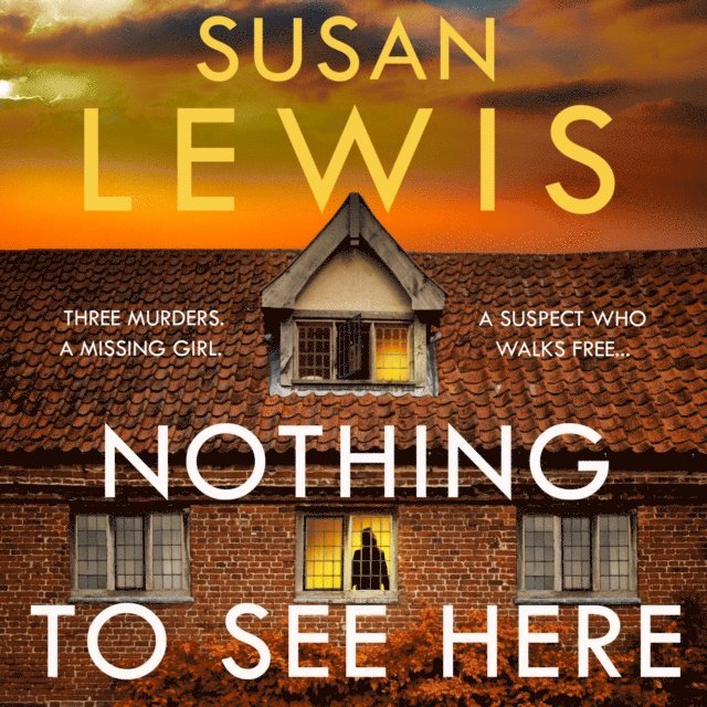 Susan Lewis - Nothing to See Here, Ljudbok