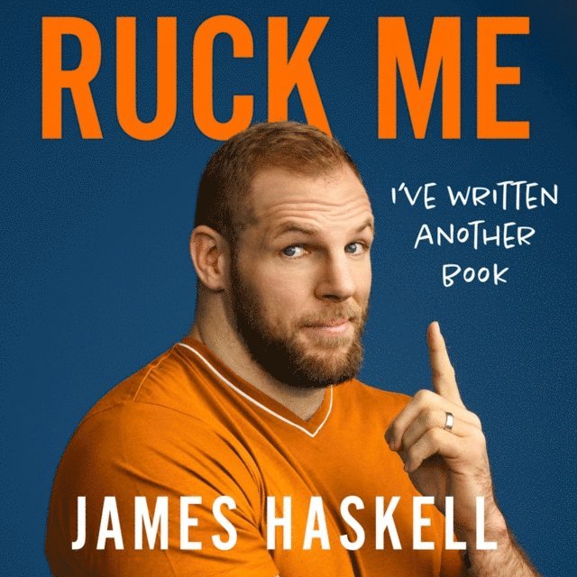 James Haskell - Ruck Me, Ljudbok. Tillgänglighet: Lägg i varukorg