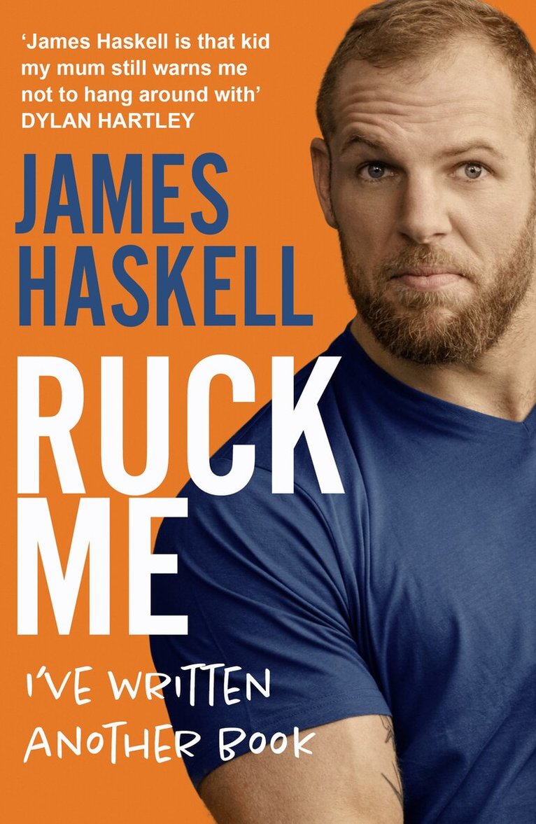 James Haskell - Ruck Me, Häftad. Tillgänglighet: Lägg i varukorg