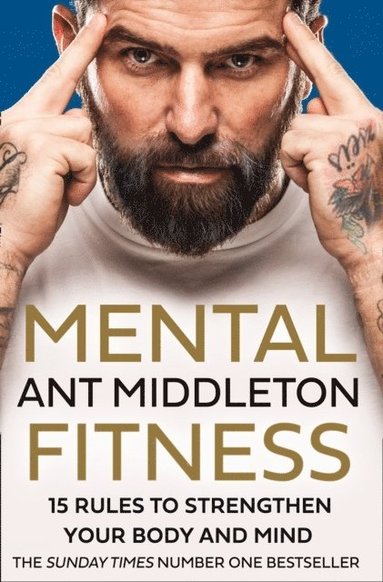 Mental Fitness av Ant Middleton