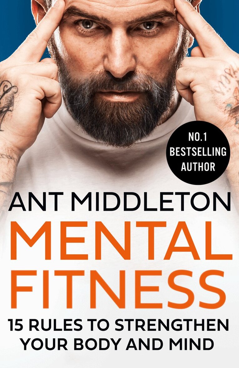 Ant Middleton - Mental Fitness, E-bok