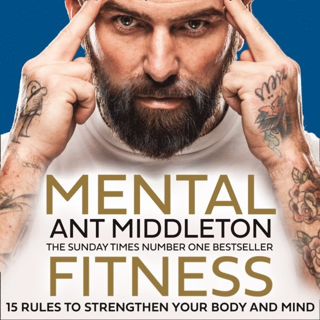 Ant Middleton - Mental Fitness, Ljudbok