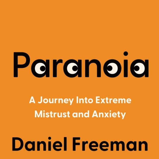 Daniel Freeman - Paranoia, Ljudbok