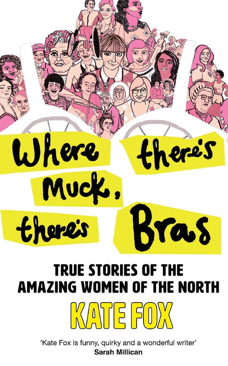 Kate Fox - Where There’s Muck, There’s Bras, E-bok