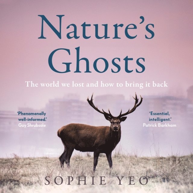Sophie Yeo - Nature's Ghosts, Ljudbok