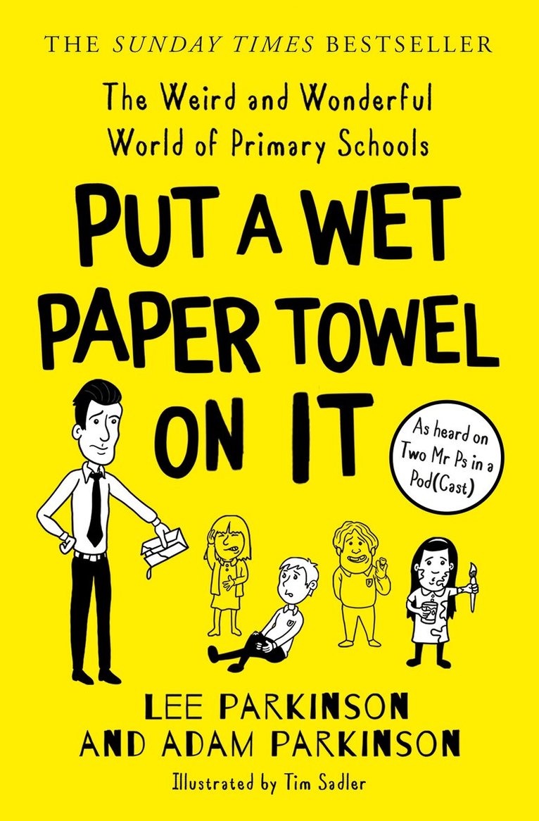 Lee Parkinson, Adam Parkinson - Put A Wet Paper Towel on It, E-bok