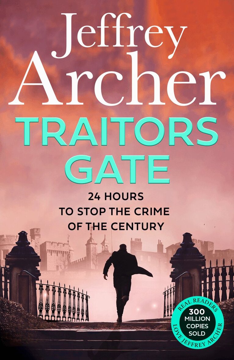 Jeffrey Archer - Traitors Gate, E-bok