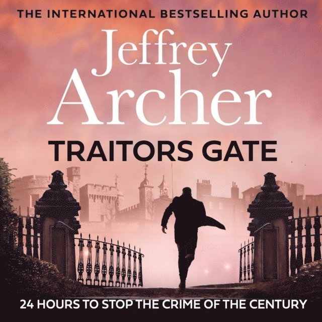 Jeffrey Archer - Traitors Gate, Ljudbok