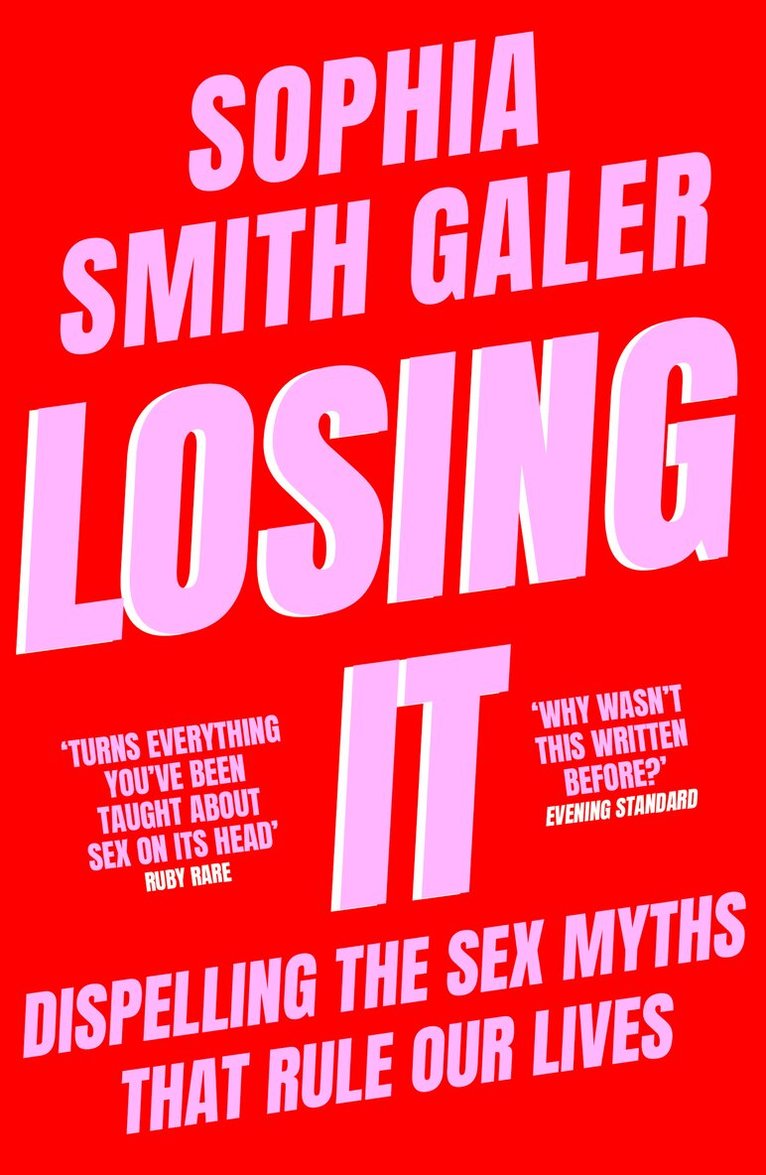 Sophia Smith Galer - Losing It, E-bok