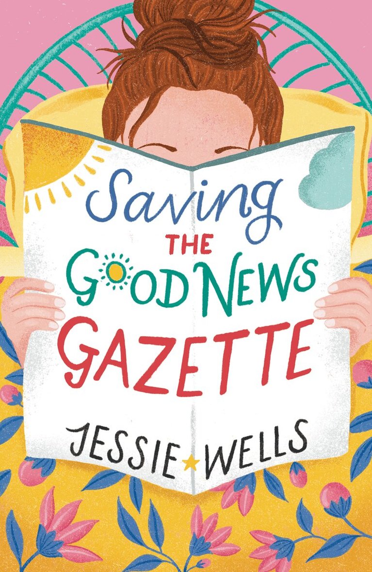 Jessie Wells - Saving the Good News Gazette, Häftad