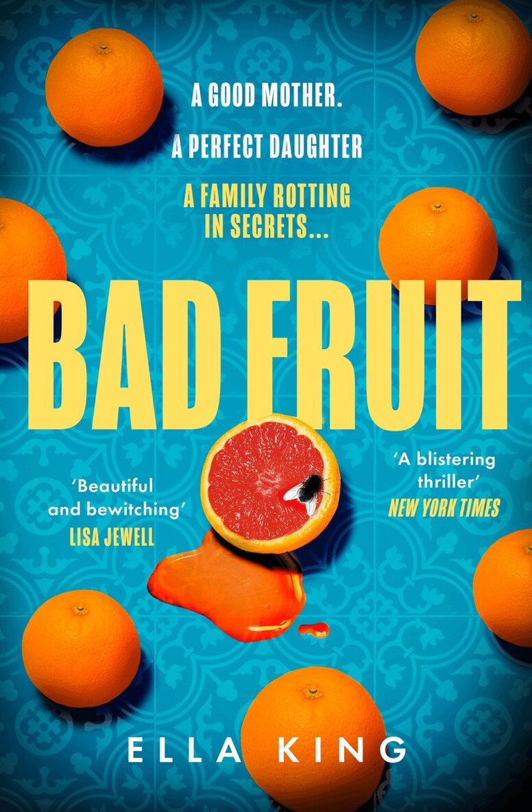 Ella King - Bad Fruit, Häftad