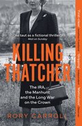 Killing Thatcher