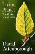 Living Planet: The Web of Life on Earth