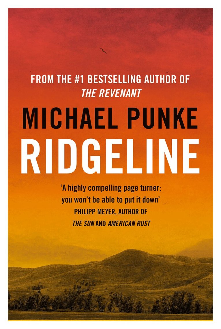 Michael Punke - Ridgeline, E-bok