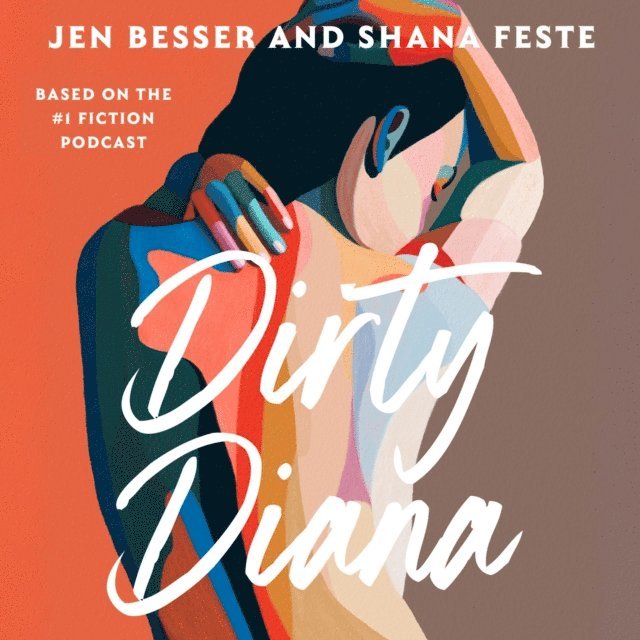 Jen Besser - Dirty Diana, Ljudbok