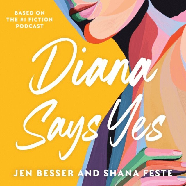 Jen Besser - Diana Says Yes, Ljudbok