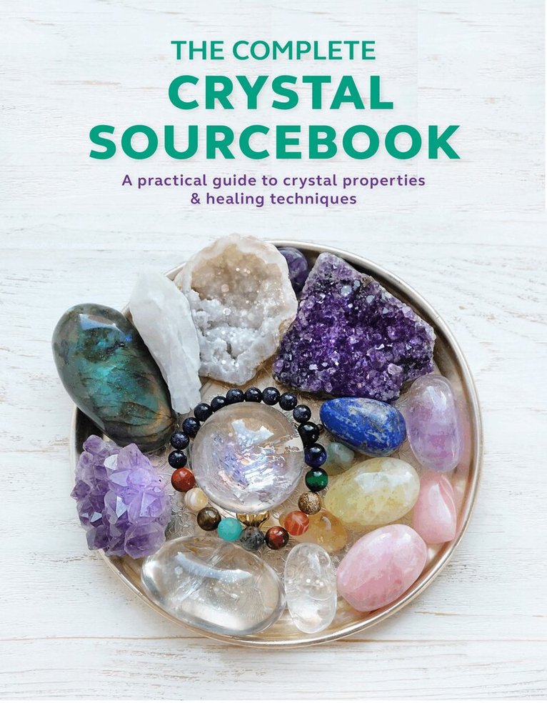 Rachel Newcombe, Claudia Martin - Complete Crystal Sourcebook, E-bok
