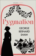 Pygmalion (Collins Classics)