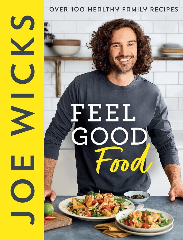 Joe Wicks - Feel Good Food, E-bok