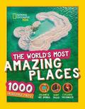The Worlds Most Amazing Places