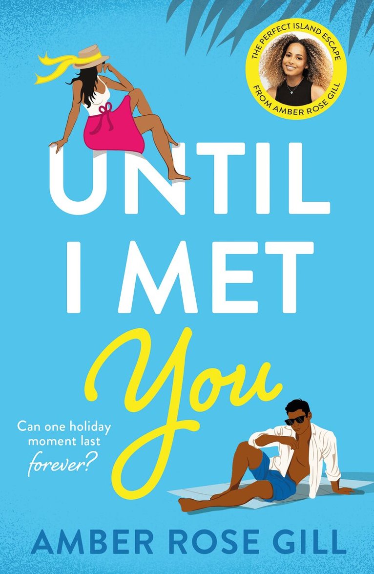 Amber Rose Gill - Until I Met You, E-bok