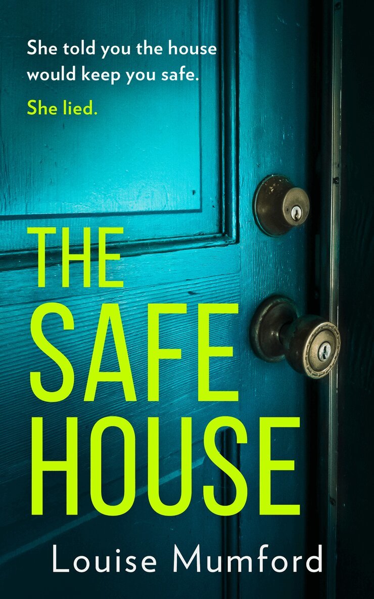 Louise Mumford - Safe House, E-bok