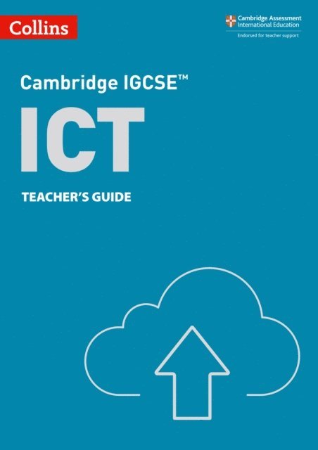 Colin Stobart, Paul Clowrey - Cambridge IGCSE(TM) ICT Teacher's Guide, E-bok