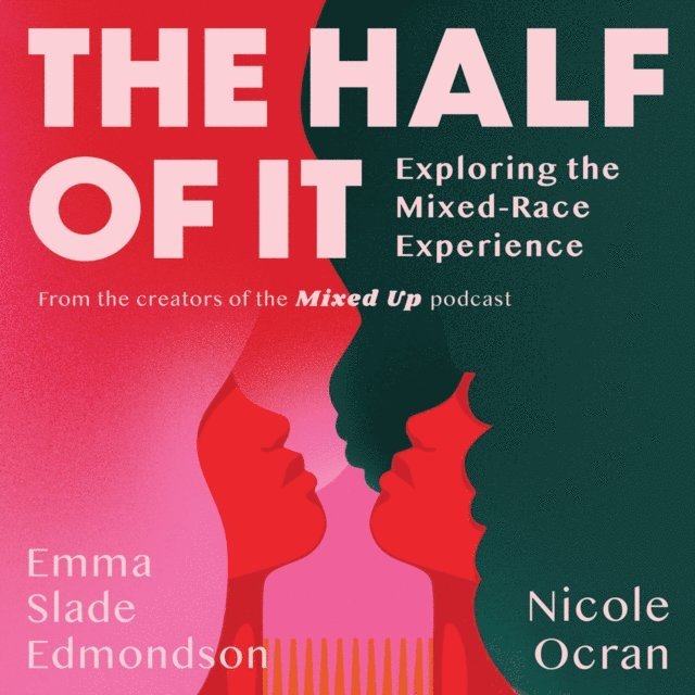 Emma Slade Edmondson - Half of It, Ljudbok