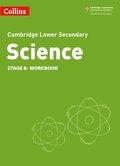 Lower Secondary Science Workbook: Stage 8 (Collins Cambridge Lower Secondary Science)