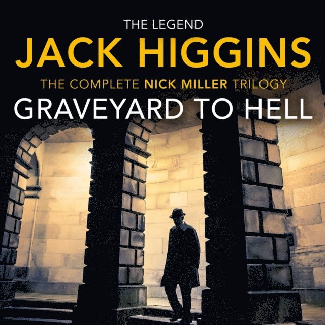 Jack Higgins - Graveyard to Hell, Ljudbok