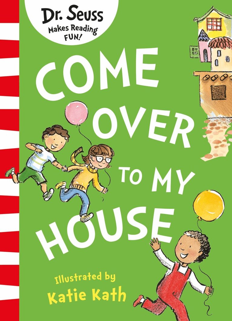 Dr. Seuss - Come Over to my House, Häftad