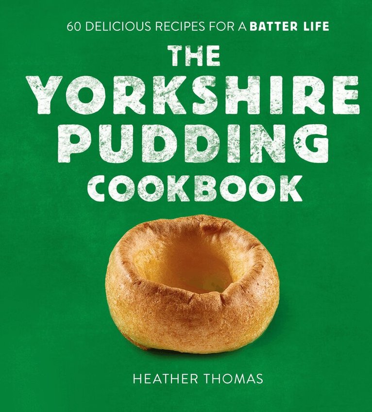 Heather Thomas - Yorkshire Pudding Cookbook, E-bok