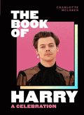 Book of Harry: A Celebration of Harry Styles