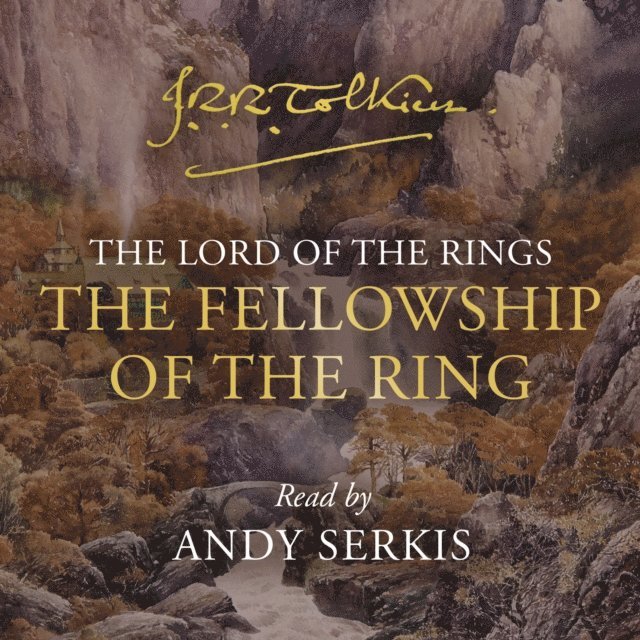 J. R. R. Tolkien - Fellowship of the Ring, Ljudbok