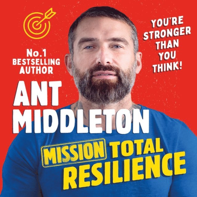Ant Middleton - Mission Total Resilience, Ljudbok