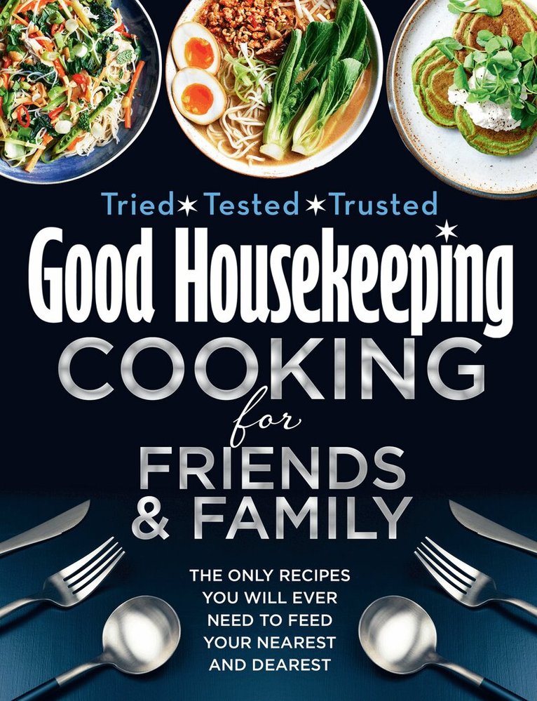Good Housekeeping - Good Housekeeping Cooking for Friends and Family, E-bok