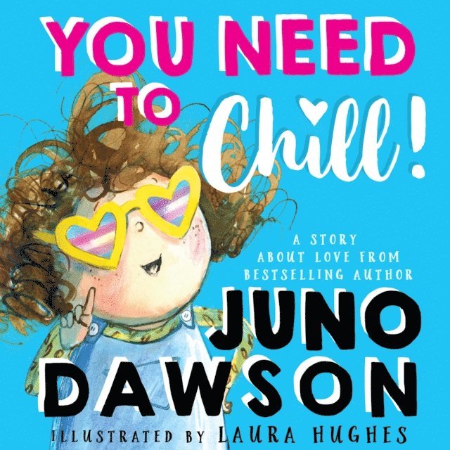 Juno Dawson - You Need to Chill, Ljudbok