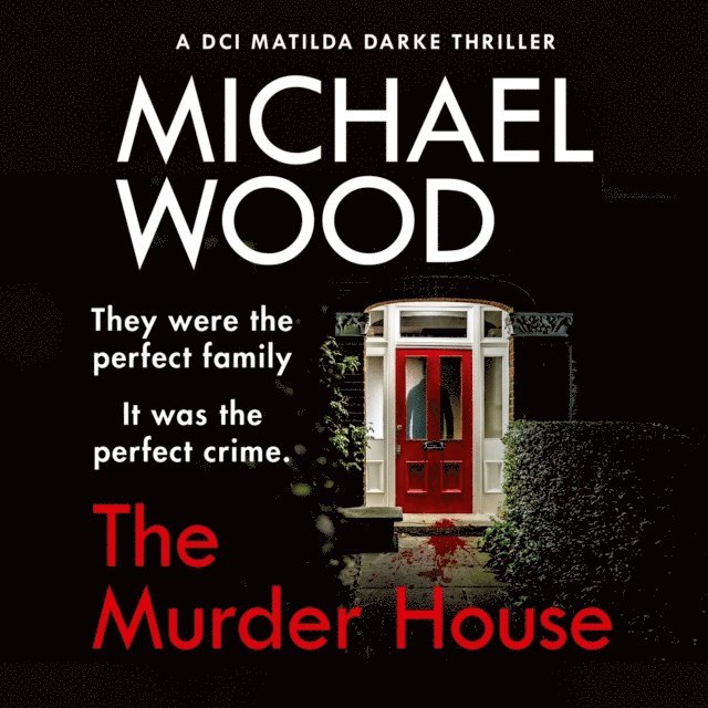 Michael Wood - Murder House, Ljudbok