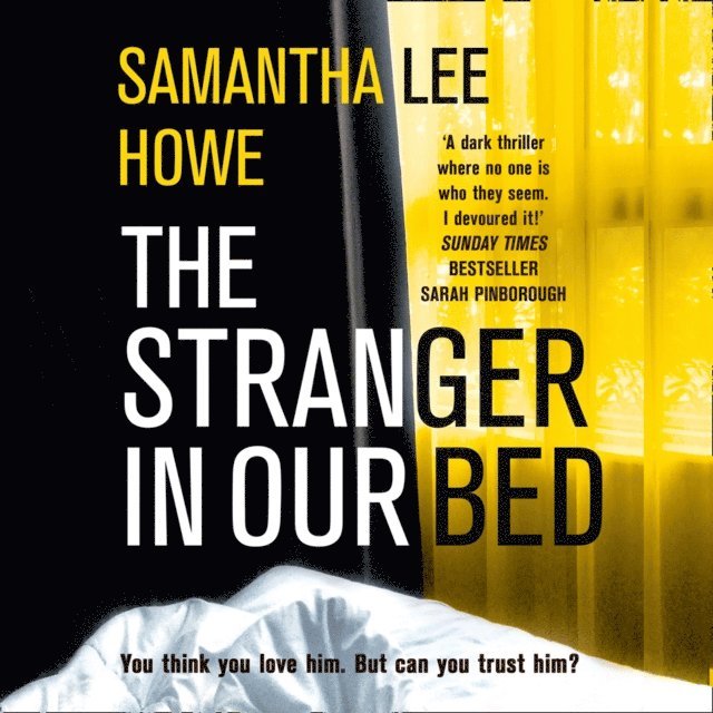 Samantha Lee Howe - Stranger in Our Bed, Ljudbok