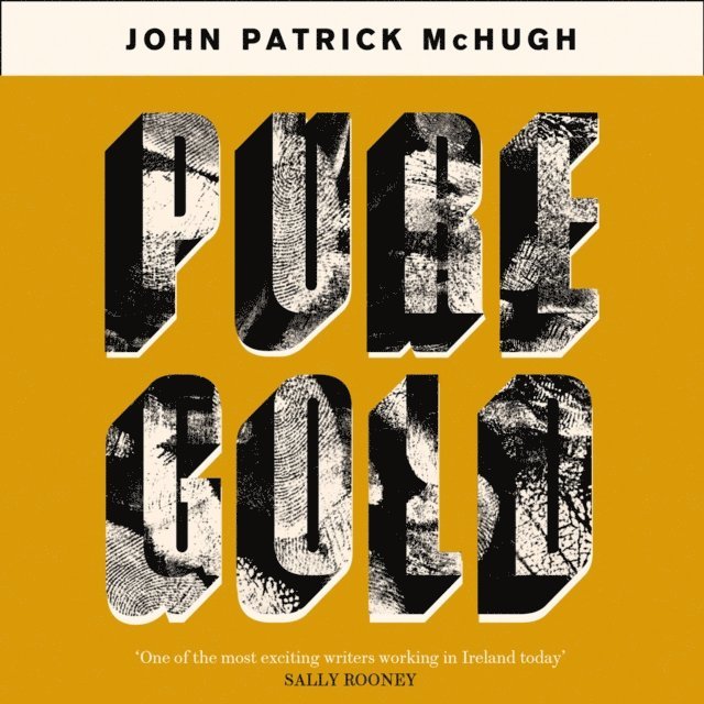 John Patrick McHugh - Pure Gold, Ljudbok