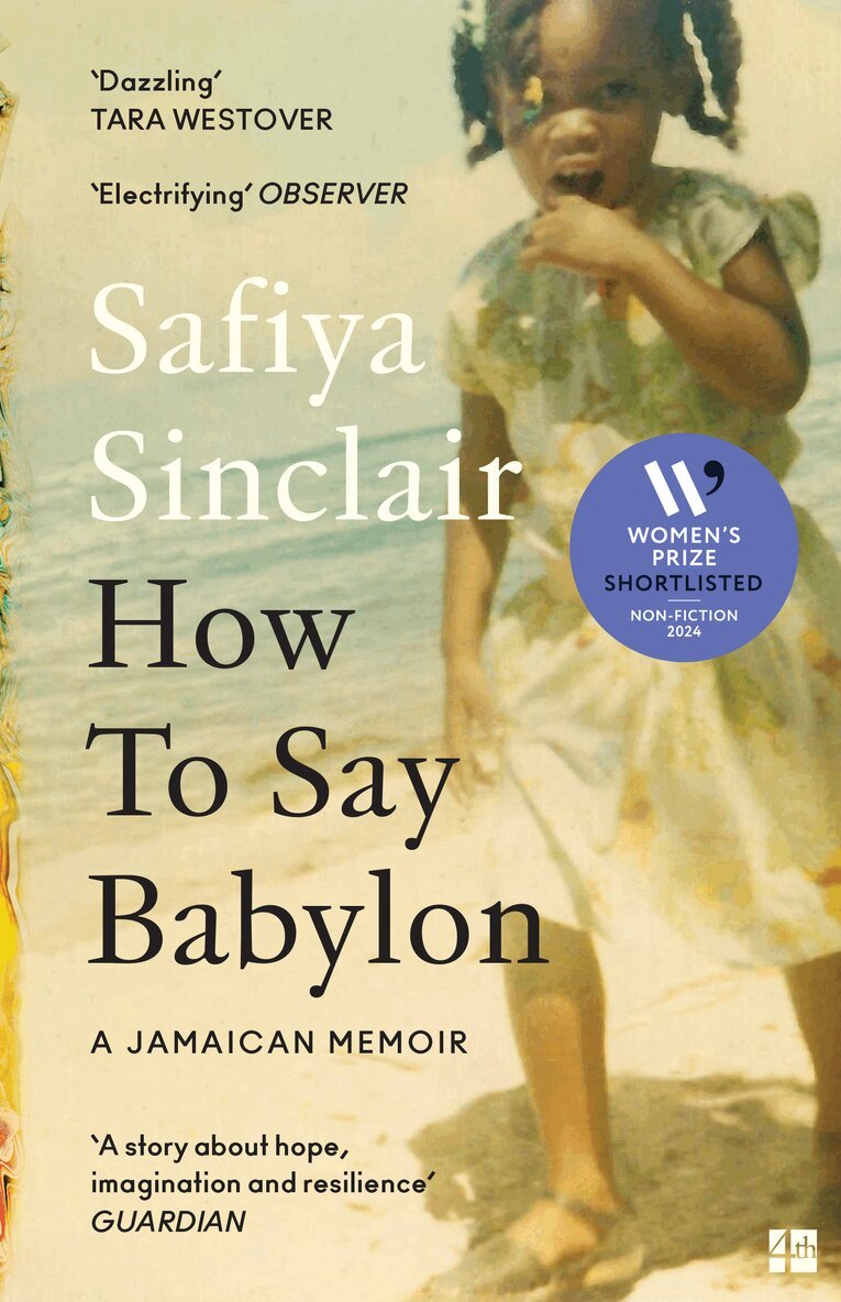 Safiya Sinclair - How To Say Babylon, E-bok