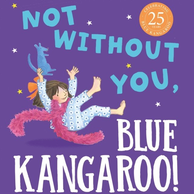 Emma Chichester Clark - Not Without You, Blue Kangaroo, Ljudbok