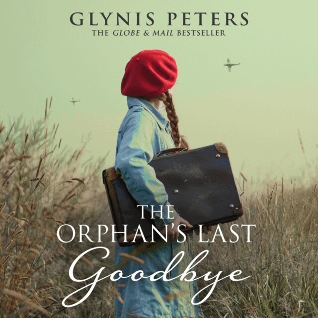 Glynis Peters - Orphan's Last Goodbye, Ljudbok